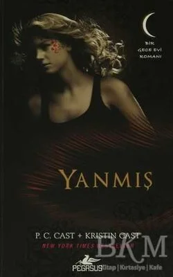 Yanmış – Bir Gece Evi Romanı 7 Yanmış – Bir Gece Evi Romanı 7
