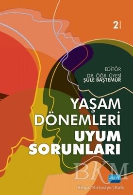 Yaşam Dönemleri Uyum Sorunları