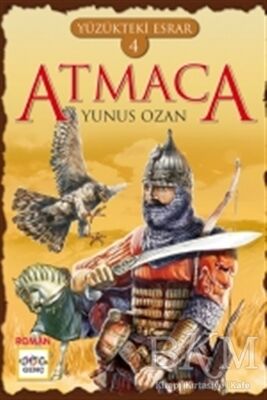 Yüzükteki Esrar 4: Atmaca