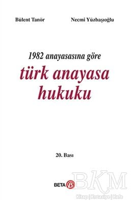 1982 Anayasasına Göre Türk Anayasa Hukuku