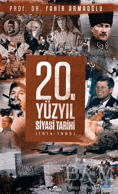 20. Yüzyıl Siyasi Tarihi 1914 - 1995