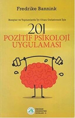 201 Pozitif Psikoloji Uygulaması