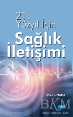 21. Yüzyıl İçin Sağlık İletişimi