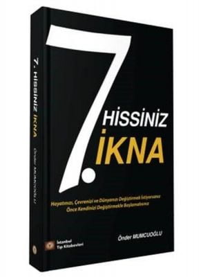 7. Hissiniz İkna