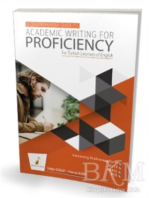 A Comprehensive Guide to Academic Writing for Proficiency