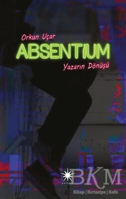 Absentium: Yazarın Dönüşü