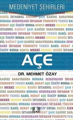 Açe - Medeniyet Şehirleri