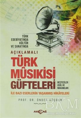 Açıklamalı Türk Musıkisi Güfteleri