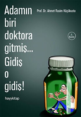 Adamın Biri Doktora Gitmiş... Gidiş O Gidiş!