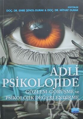 Adli Psikolojide Gözlem - Görüşme ve Psikolojik Değerlendirme