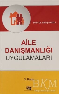 AİLE DANIŞMANLIĞI UYGULAMALARI