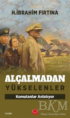 Alçalmadan Yükselenler