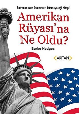 Amerikan Rüyası’na Ne Oldu?