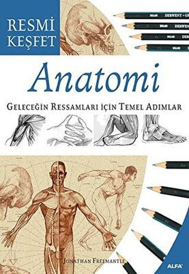 Anatomi Geleceğin Ressamları İçin Temel Adımlar