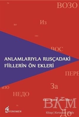 Anlamlarıyla Rusçadaki Fiillerin Ön Ekleri