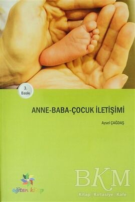 Anne - Baba - Çocuk İletişimi