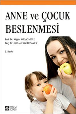 Anne ve Çocuk Beslenmesi