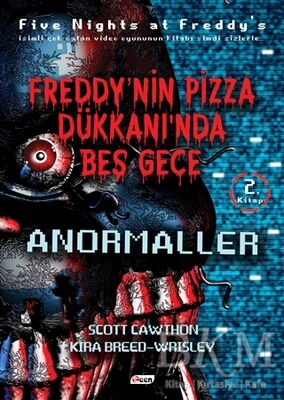 Freddy’nin Pizza Dükkanında Beş Gece - Anormaller Ciltsiz