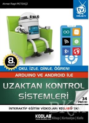 Arduino ve Android İle Uzaktan Kontrol Sistemleri - 34 Proje