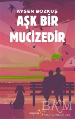 Aşk Bir Mucizedir