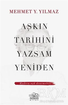 Aşkın Tarihini Yazsam Yeniden