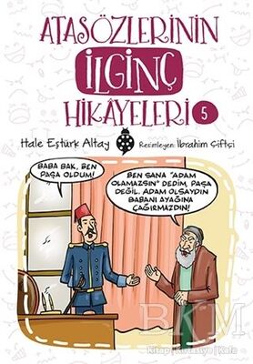 Atasözlerinin İlginç Hikayeleri 5