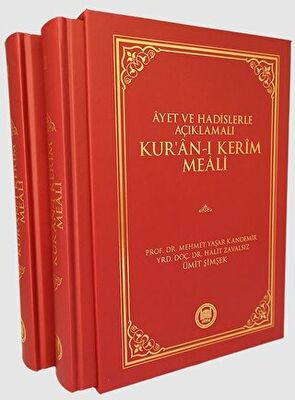 Ayet ve Hadislerle Açıklamalı Kur’an-ı Kerim Meali 2 Cilt Takım