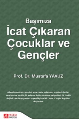 Başımıza İcat Çıkaran Çocuklar ve Gençler