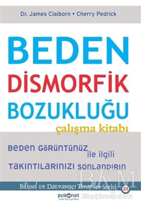 Beden Dismorfik Bozukluğu Çalışma Kitabı