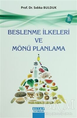 Beslenme İlkeleri ve Mönü Planlama