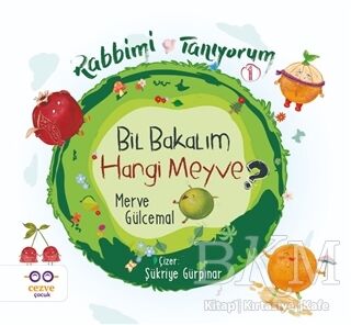 Bil Bakalım Hangi Meyve  - Rabbimi Tanıyorum 1