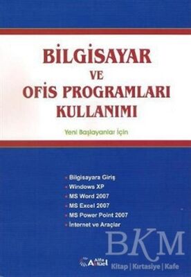 Bilgisayar ve Ofis Programları Kullanımı