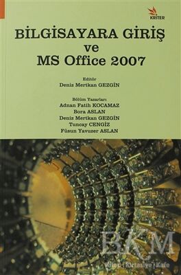 Bilgisayara Giriş ve MS Office 2007