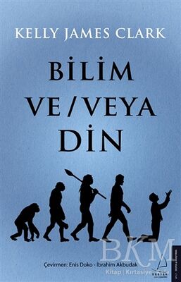 Bilim ve - veya Din