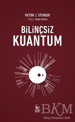 Bilinçsiz Kuantum