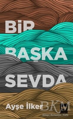 Bir Başka Sevda