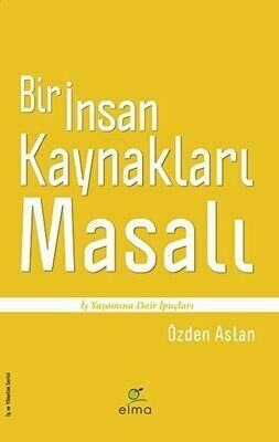 Bir İnsan Kaynakları Masalı