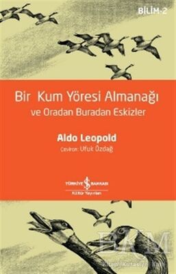 Bir Kum Yöresi Almanağı ve Oradan Buradan Eskizler