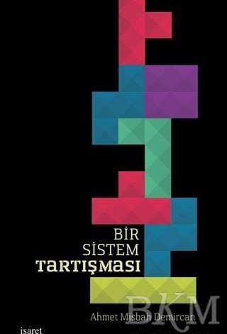 Bir Sistem Tartışması