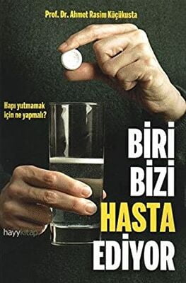 Biri Bizi Hasta Ediyor