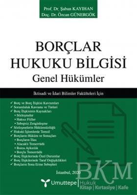 Borçlar Hukuku Bilgisi - Genel Hükümler