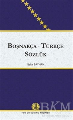 Boşnakça - Türkçe Sözlük