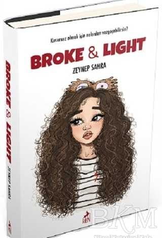 Broke and Light