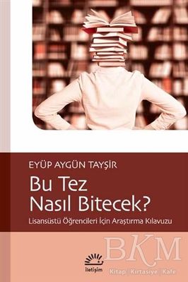 Bu Tez Nasıl Bitecek?