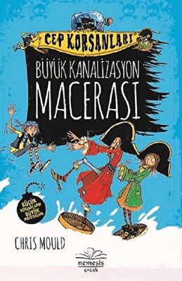 Büyük Kanalizasyon Macerası - Cep Korsanları