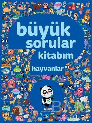 Büyük Sorular Kitabım - Hayvanlar