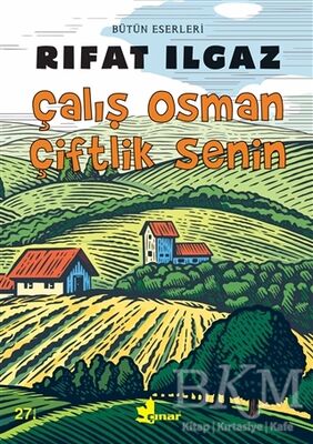 Çalış Osman Çiftlik Senin