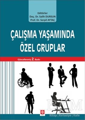 Çalışma Yaşamında Özel Gruplar