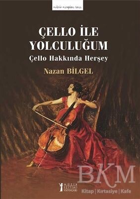 Çello İle Yolculuğum