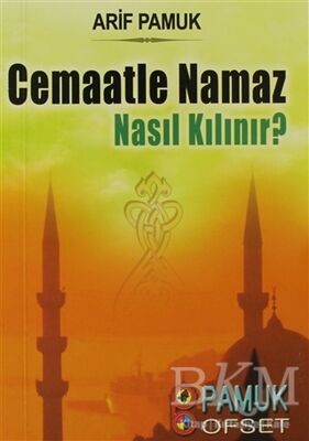 Cemaatle Namaz Nasıl Kılınır? Namaz-017